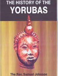 The History of the Yorubas by Samuel Johnson